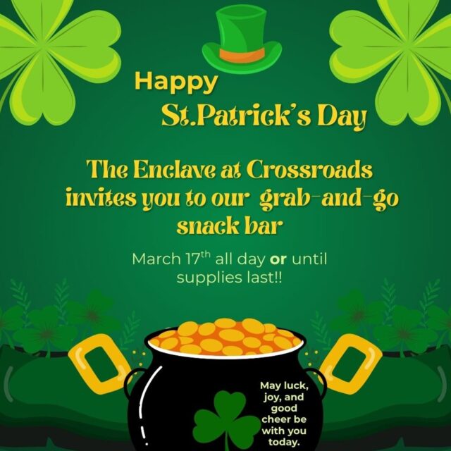 We’re feeling extra lucky to have such amazing residents! 💚 Join us on March 17th for a St. Patrick’s Day grab-and-go snack bar. Stop by, grab a treat, and celebrate with us — available all day while supplies last!